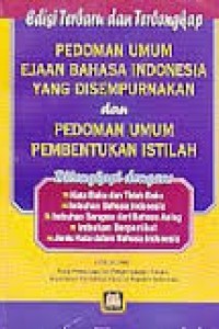 Image of Pedoman Umum ejaan bahasa indonesia yang di sempurnakan dan pedoman umum pembentukkan istilah