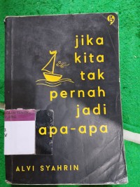 Image of Jika kita pernah jadi apa-apa