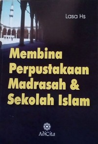 Image of Membina perpustakaan madrasah dan sekolah islam