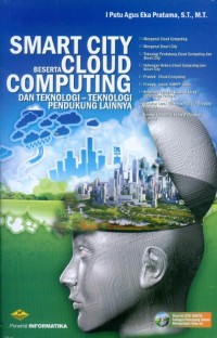 Image of Smart City beserta Cloud Computing Dan Teknologi - teknologi pendukung lainnya
