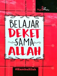 Image of BELAJAR DEKAT SAMA ALLAH