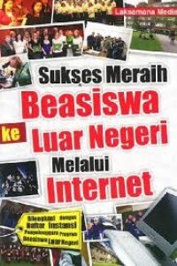 Image of Sukses Meraih Beasiswa Luar Negeri Melalui Internet