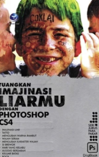Image of Tuangkan Imajinasi Liarmu dengan Photoshop CS4