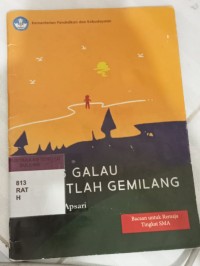 Habis Galau Terbitlah Gemilang