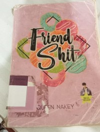 Friend Shit