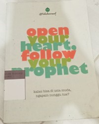 Image of OPEN YOUR HEART FOLLOW YOUR PROPHET