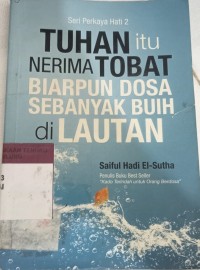 Image of TUHAN ITU NERIMA TOBAT BIARPUN DOSA SEBANYAK BUIH DI LAUTAN