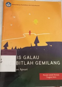 Image of HABIS GALAU TERBITLAH GEMILANG
