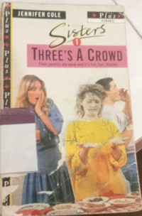 Image of SISTERS THREE A CROWD