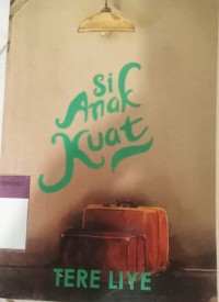 Image of SI ANAK KUAT