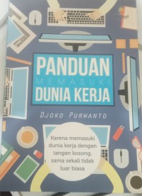 Image of Panduan Memasuki Dunia Kerja