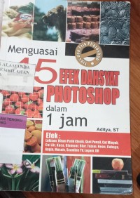 Image of Menguasai 45 Efek Dahsyat Photoshop Dalam 1 Jam
