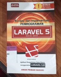 Image of Konsep dan Implementasi PEMROGRAMAN LARAVEL 5