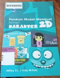 Image of Panduan mudah membuat berbagai KARAKTER 2D