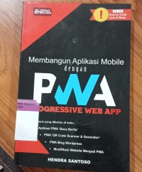 Image of Membangun Aplikasi Mobile dengan PWA(progressive Web App