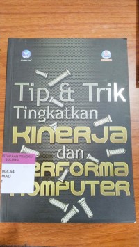 Image of tip & trik tingkatkan kinerja dan perfoma komputer