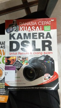 Image of rahasia cepat kuasai kamera dslr untuk pemula dan orang awam