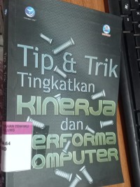 Image of Tip & Trik Tingkatkan Kinerja dan Performa Komputer
