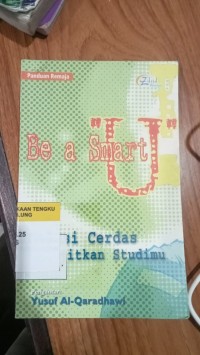 Image of Be a Smart U! Solusi Cerdas Melejitkan Studimu