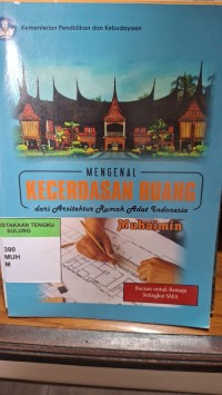 Image of MENGENAL KECERDASAN RUANG DARI ARSITEKTUR RUMAH ADAT INDONESIA