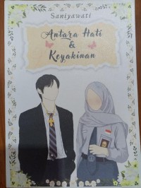 Image of Antara hati & keyakinan