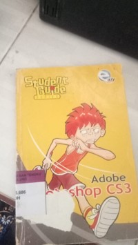 Image of STUDENT GUIDE SERIES ADOBE PHOTOSHOP CS3