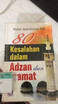 Image of 80 KESALAHAN DALAM ADZAN DAN IQAMAT