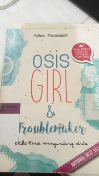 Image of OSIS GIRL & TROBLEMAKER