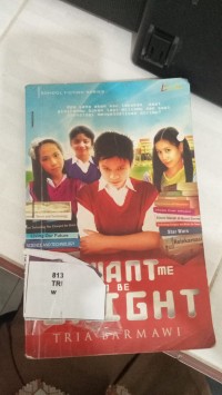 Image of THEY WANT ME TO BE BRIGHT