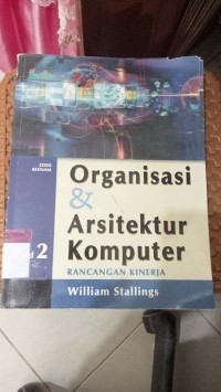 Image of ORGANISASI & ARSITEKTUR KOMPUTER RANCANGAN KINERJA jilid 2