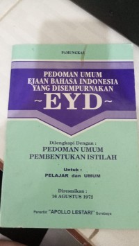 Image of PEDOMAN UMUM EJAAN BAHASA INDONESIA YANG DISEMPURNAKAN EYD