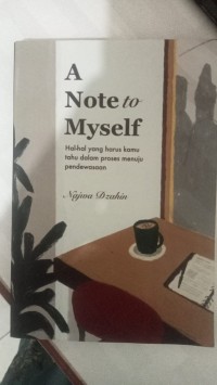 Image of A NOTE TO MYSELF