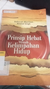 Image of Prinsip Hebat Meraih Kelimpahan Hidup