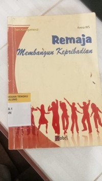 Image of Remaja Membangun Kepribadian