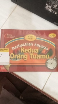 Image of Berbaktilah Kepada Kedua Orang Tuamu
