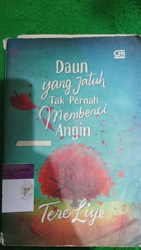 Image of Daun yang Jatuh Tak pernah membenci Angin