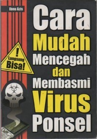 Image of Cara Mudah Mencegah dan Membasmi Virus Ponsel