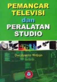 Image of Pemancar Televisi dan Peralatan Studio