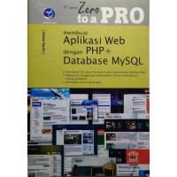 Image of From Zero to A Pro: Membuat Aplikasi Web dengan PHP dan Database MySQL